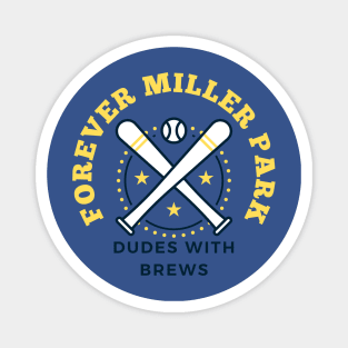 Forever Miller Park Magnet